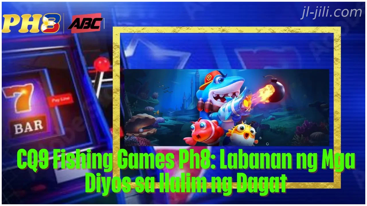 CQ9 Fishing Games JILI Labanan ng Mga Diyos sa Ilalim ng Dagat