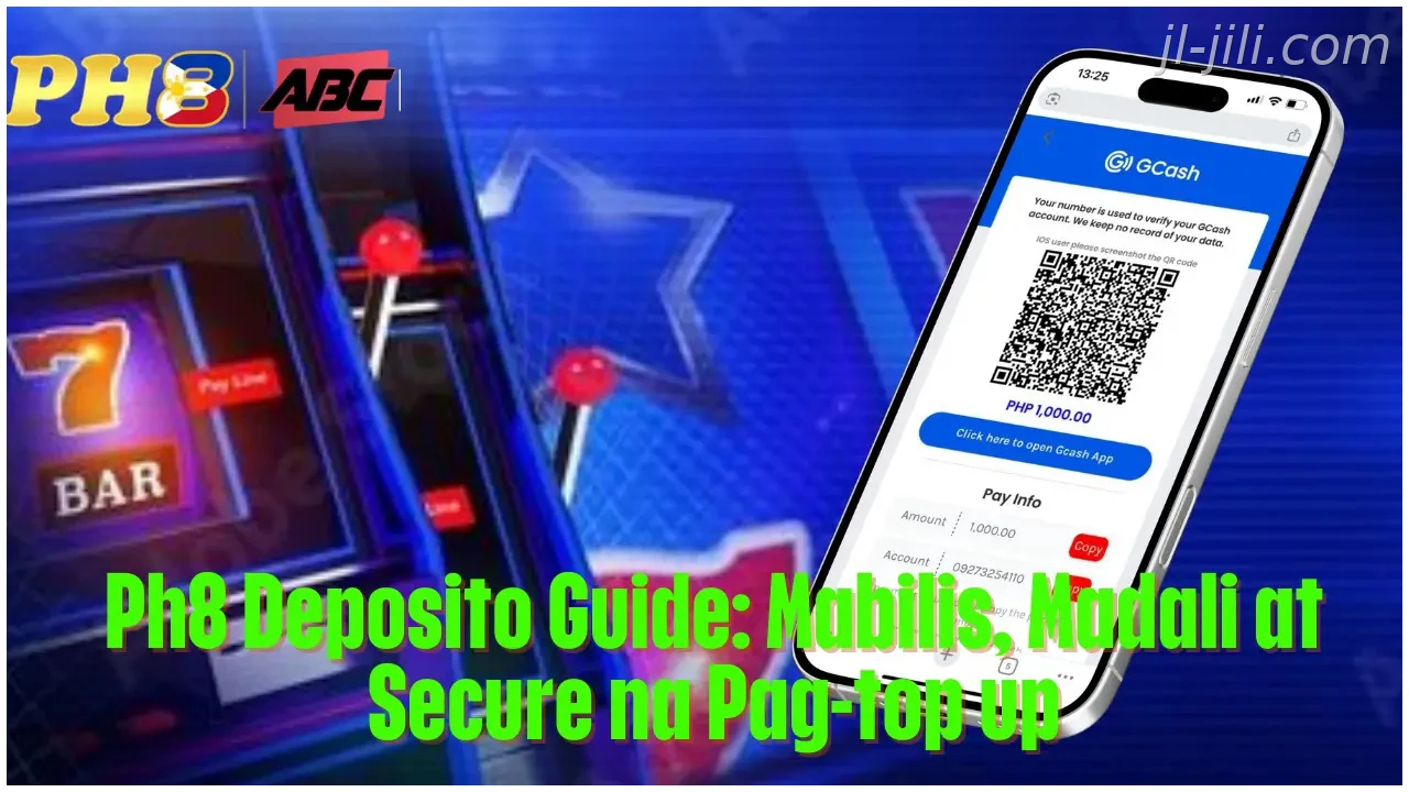 JILI Deposito Guide Mabilis Madali at Secure na Pag top up